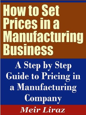 cover image of How to Set Prices in a Manufacturing Business